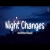 Night Changes Slowed Reverb