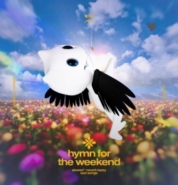 Hymn For The Weekend - Slowed Reverb