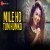 Mile Ho tum Humko